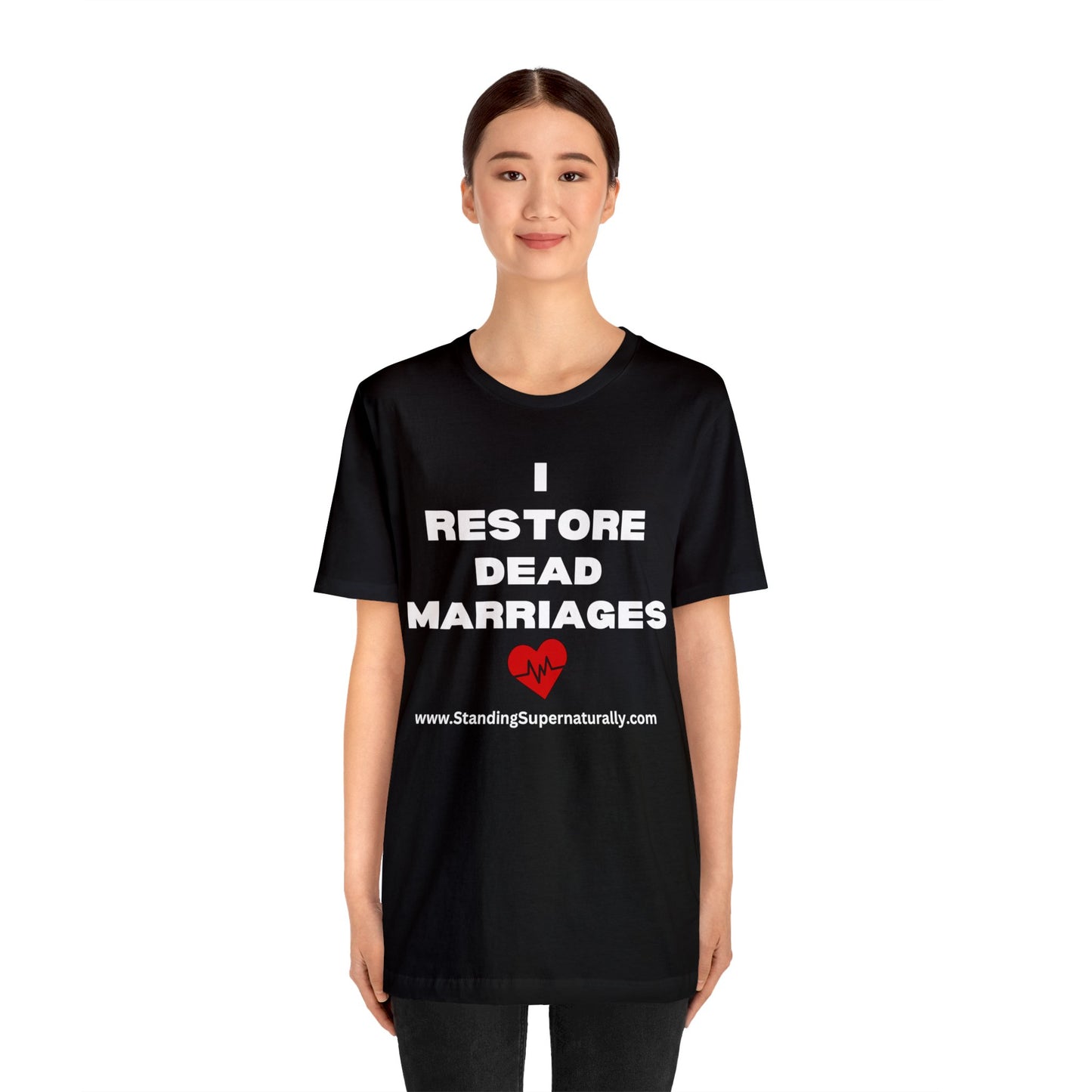 I Restore Dead Marriages - T Shirt