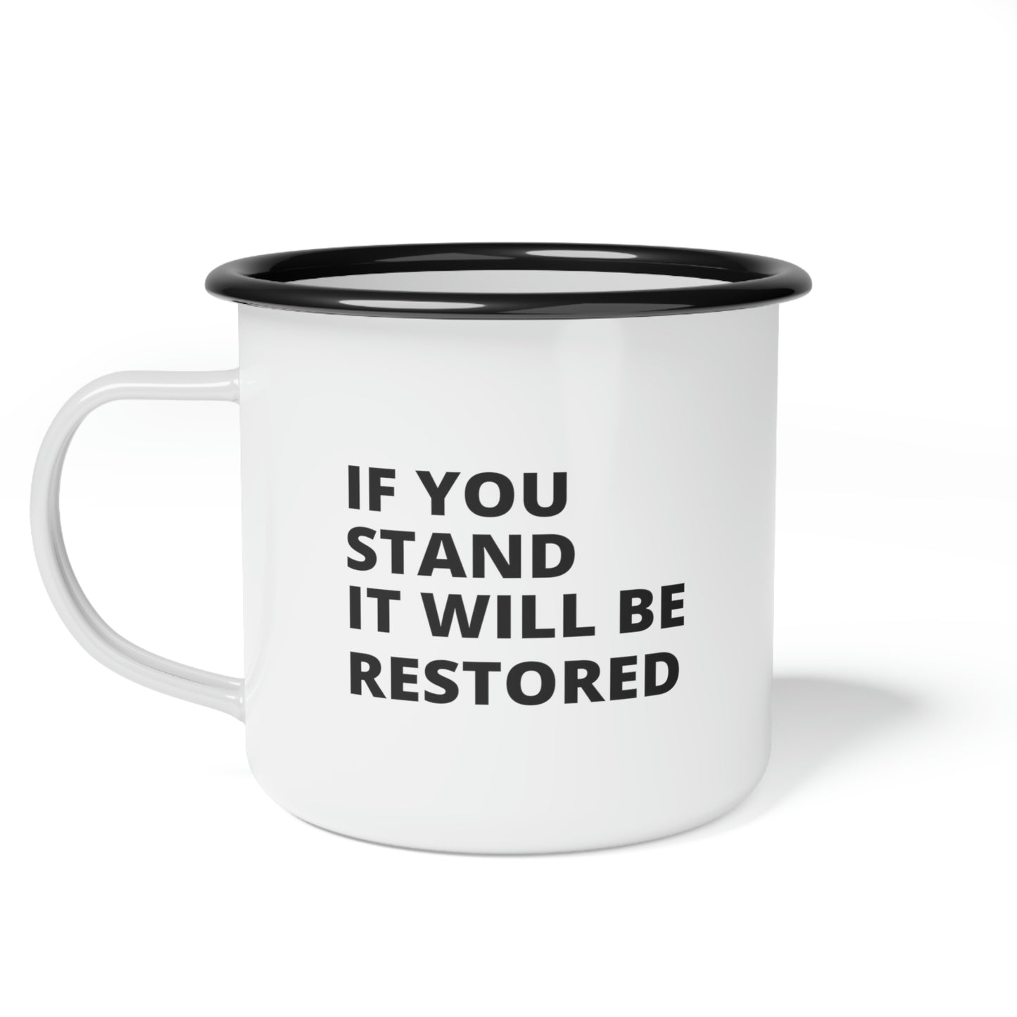 "If You Stand" - Small Camp Mug