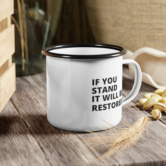 "If You Stand" - Small Camp Mug