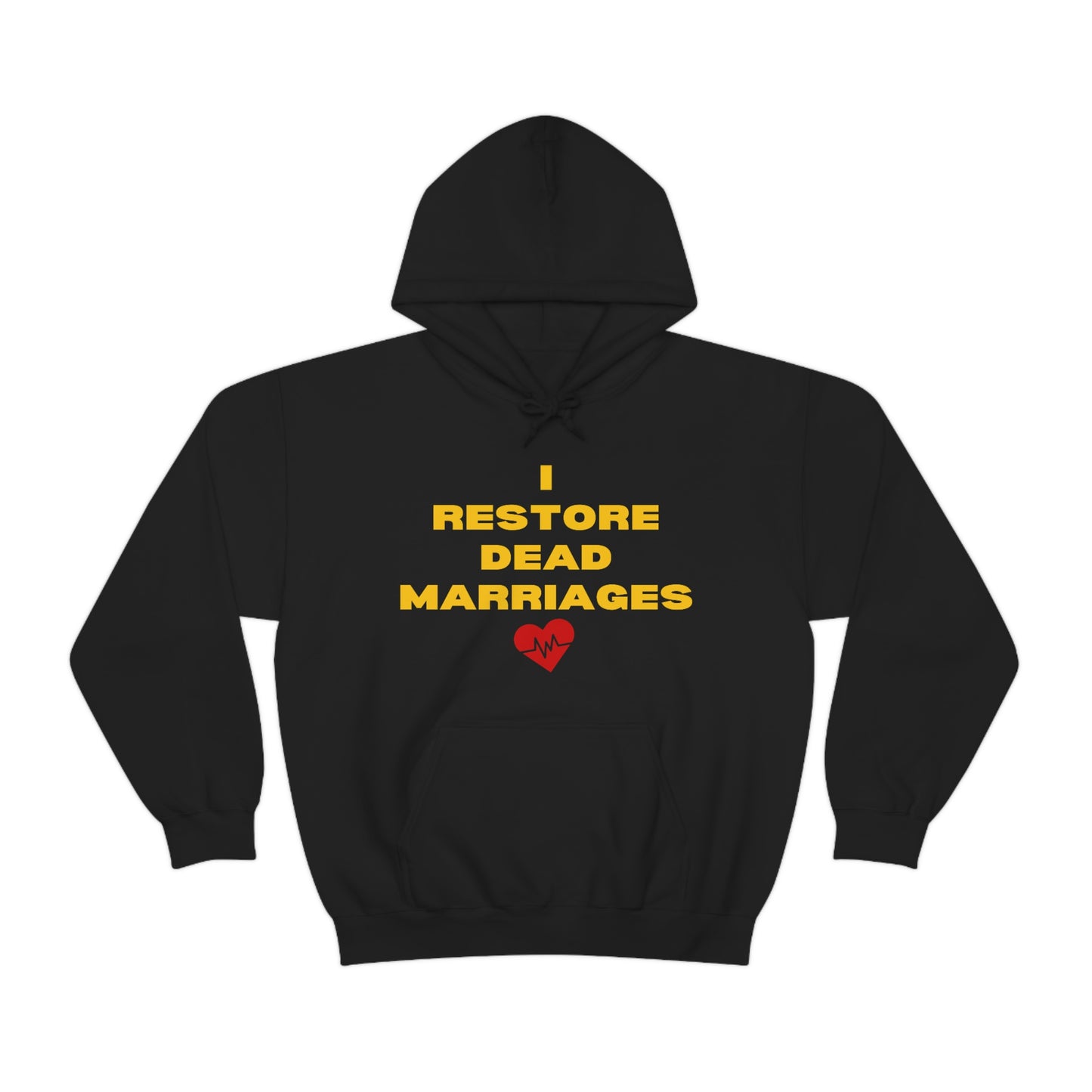 "I Restore Dead Marriages " Hoodie (Military Green & Black Available)