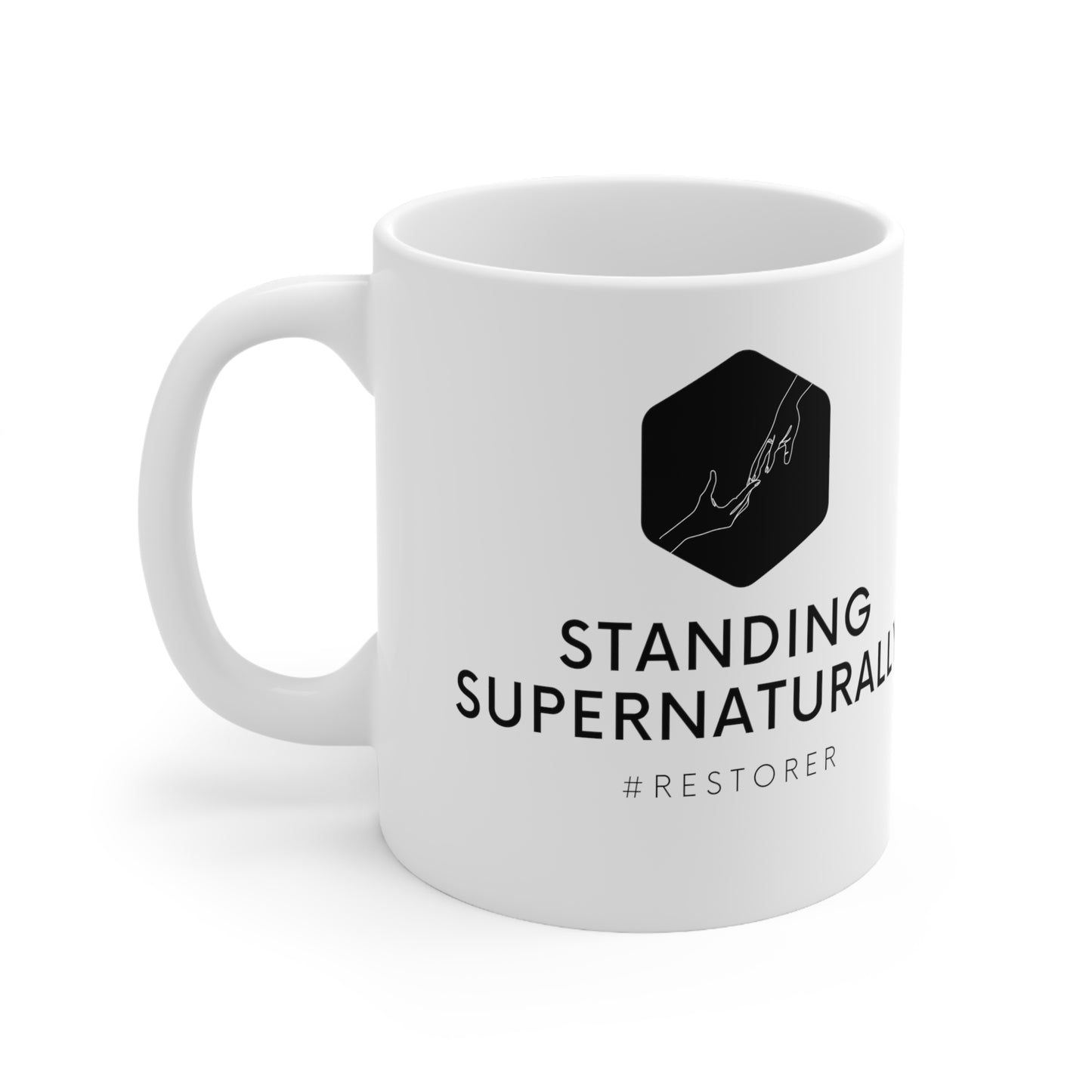Standing Supernaturally / If You Stand Ceramic Mug 11oz