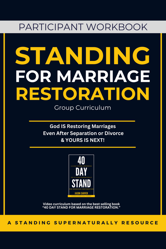 Standing For Marriage Restoration Participants Workbook