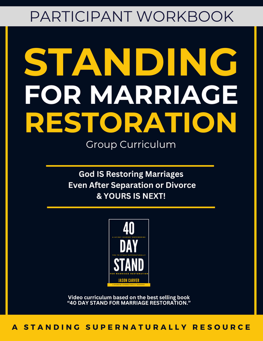Standing For Marriage Restoration Participants Workbook