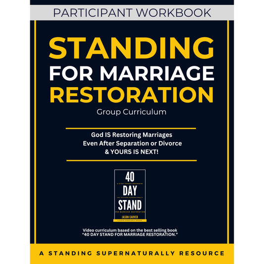 Standing For Marriage Restoration Participants Workbook